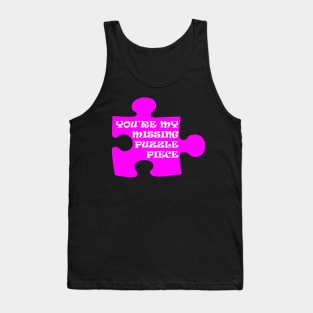 You're My Missing Puzzle Piece Tank Top